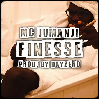 Finesse by MC Jumanji