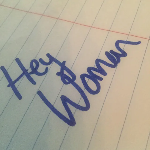 Hey Woman