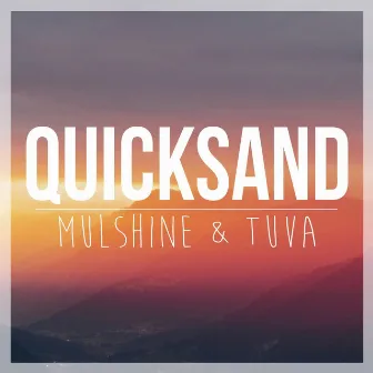 Quicksand by TUVA