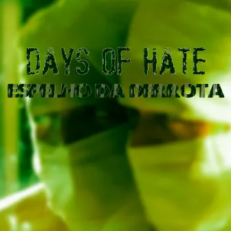 Espelho da Derrota by Days Of Hate