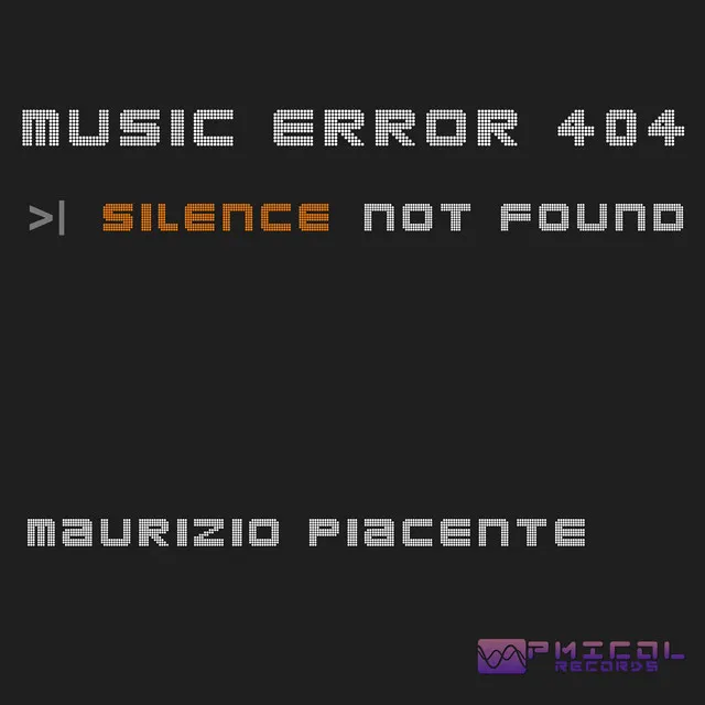 Music Error 404: Silence Not Found