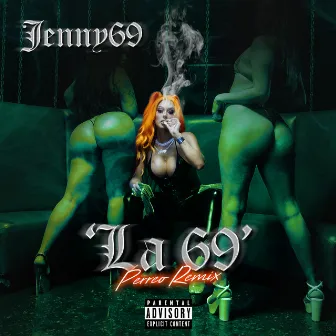 La 69 (Perreo Remix) by Jenny69