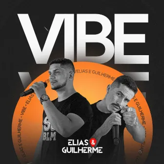 Vibe by Elias & Guilherme