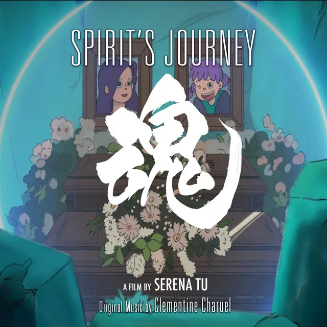 Spirit's Journey (Original Short Film Soundtrack)