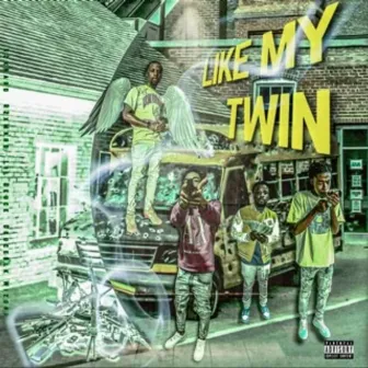 Like My Twin by Lil Wiz