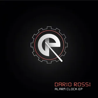 Alarm Clock EP by Dario Rossi