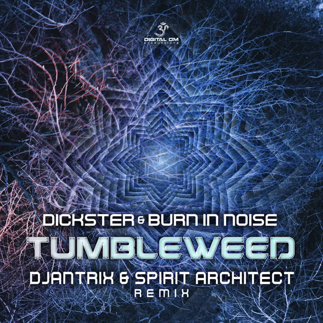 Tumbleweed - Djantrix & Spirit Architect Remix