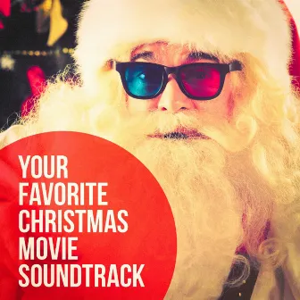 Your Favorite Christmas Movie Soundtrack by The Great Collection Of Film Music