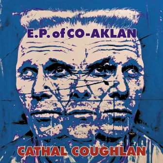 E.P. Of Co-Aklan by Cathal Coughlan