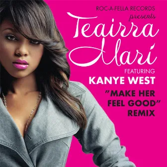 Make Her Feel Good (Remix) [Edited Added Value] by Teairra Marí