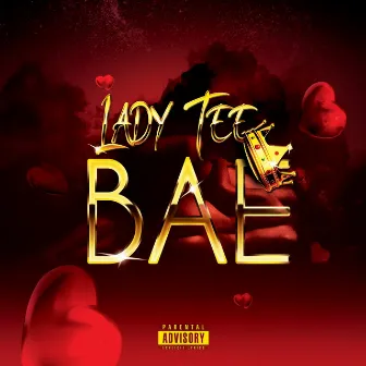 BAE by Lady Tee