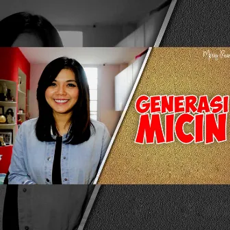 Generasi Micin by Merry Riana