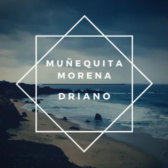 Muñequita Morena by Driano