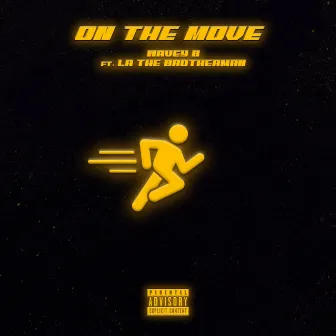 On The Move by Wavey B