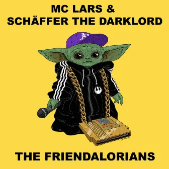 The Friendalorians by Schaffer The Darklord