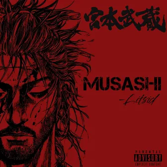 MUSASHI by LITSID