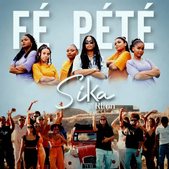 FE PETE by Sika Rlion