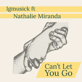 Can't Let You Go by Igmusick