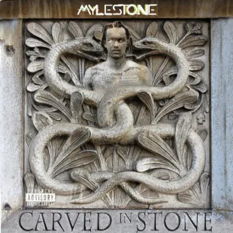 Carved in Stone by MYLESTONE