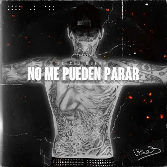 No me pueden parar by Ulises Bueno