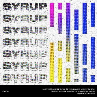 Syrup by Catch