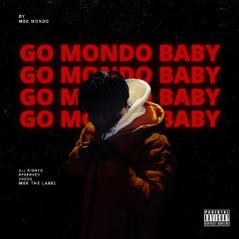 Go Mondo Baby by MBK Mondo