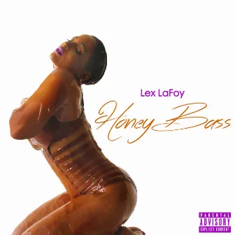 Honey Bass by Lex LaFoy