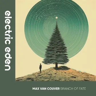 Branch of Fate by Max Van Couver