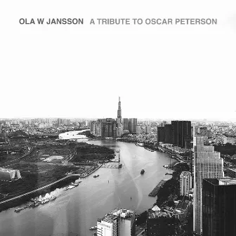 A Tribute To Oscar Peterson by Edvin Fridolfsson