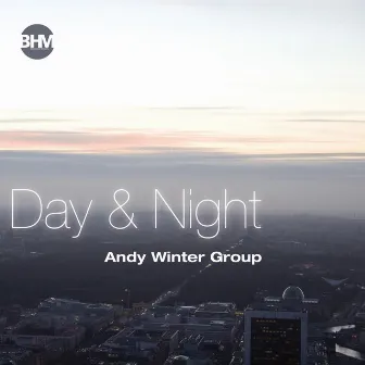 Day And Night by Andy Winter Group