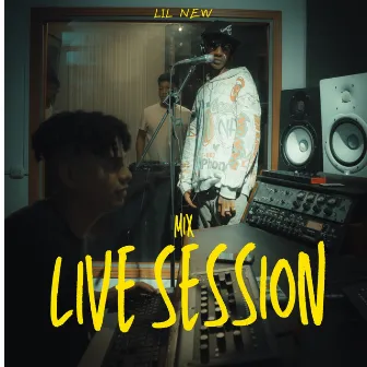 Mix live session (Live) by Lil New