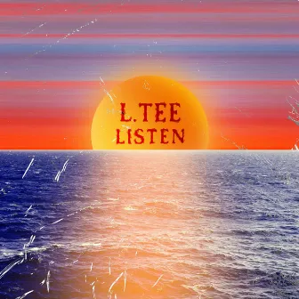 Listen by L.Tee