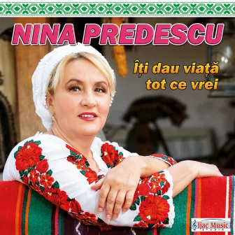 Îți dau viață tot ce vrei by Nina Predescu