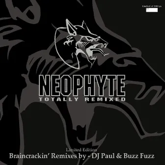 Totally Remixed by Neophyte