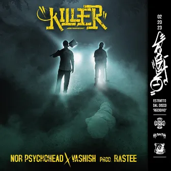 KILLER by Nor PsychoHead