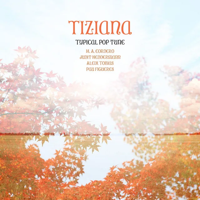 TIZIANA: Typical Pop Tune