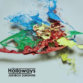 Jukebox Sunshine / Not Fair by The Holloways