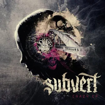 Crazy EP by Subvert