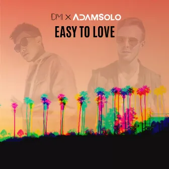 Easy To Love by Adam Solo