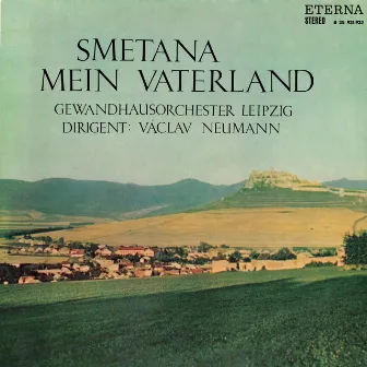 Smetana: Má Vlast by Bedřich Smetana