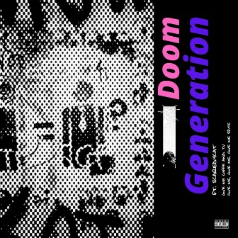 Doom Generation by DRAGDAYS