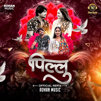 Pillu Official Remix by Rohan Music