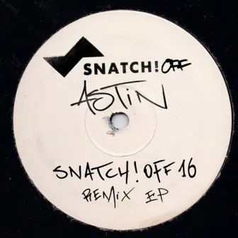 Snatch! OFF016 by Astin