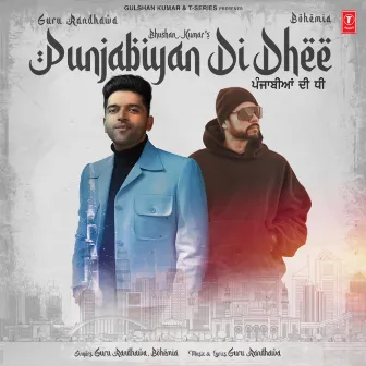 Punjabiyan Di Dhee by Bohemia