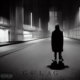 Gulag by Bravo The Great