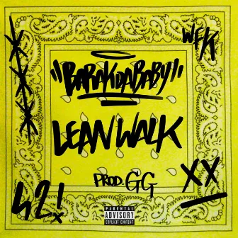 Lean Walk by Barak Da Baby