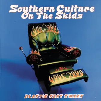 Plastic Seat Sweat by Southern Culture on the Skids