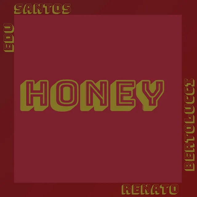 Honey