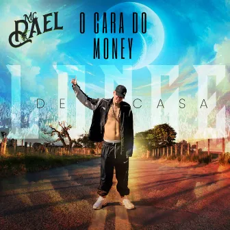 O Cara do Money by Mc Rael Ln