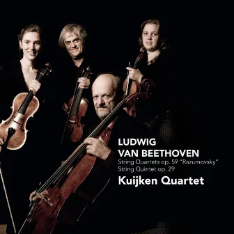 Beethoven: String Quartets op. 59 Razumovsky, String Quintet op. 29 by Kuijken Quartet